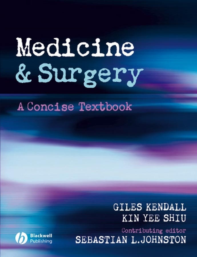 Medicine and Surgery: A Concise Textbook book cover by Giles Kendall, Kin Yee Shiu, Sebastian L. Johnston