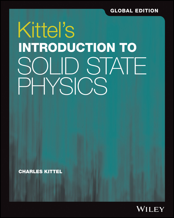 Kittel's Introduction to Solid State Physics, Global Edition book cover by Charles Kittel