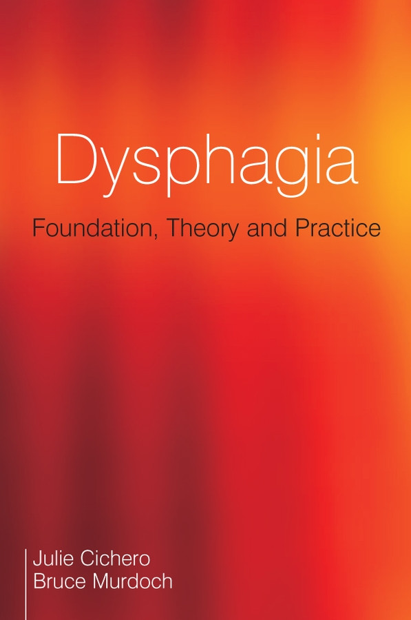 Dysphagia: Foundation, Theory and Practice book cover by 