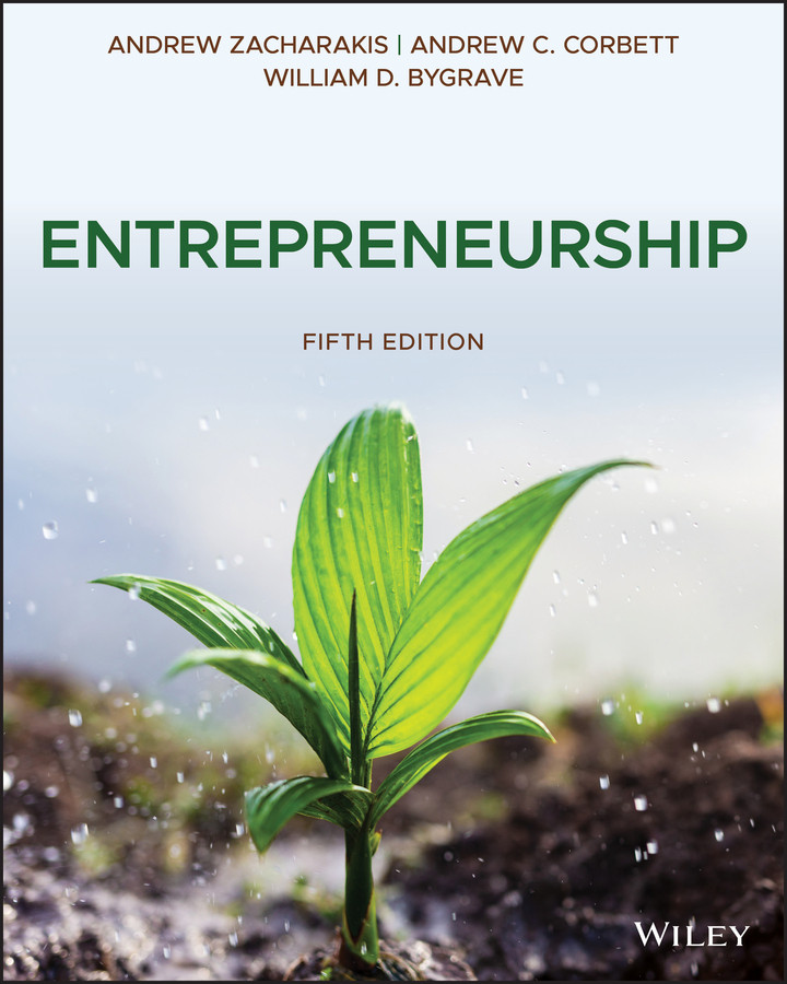 Entrepreneurship book cover by Andrew Zacharakis, Andrew C. Corbett, William D. Bygrave