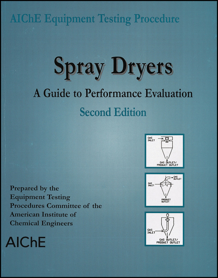 Spray Dryers: A Guide to Performance Evaluation book cover by American Institute of Chemical Engineers (AIChE)