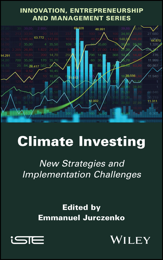 Climate Investing: New Strategies and Implementation Challenges book cover by 