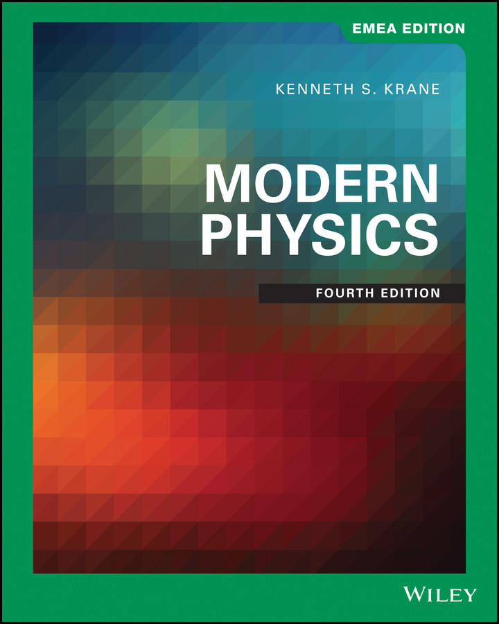 Modern Physics, EMEA Edition book cover by Kenneth S. Krane