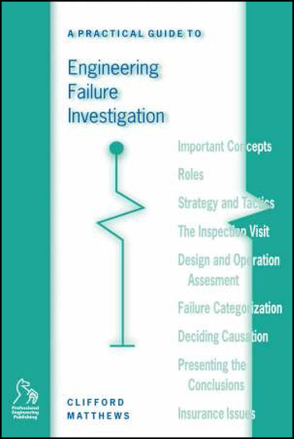A Practical Guide to Engineering Failure Investigation book cover by Clifford Matthews