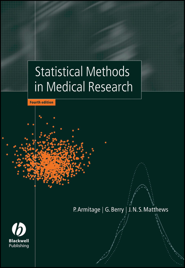 Statistical Methods in Medical Research book cover by Peter Armitage, Geoffrey Berry, J. N. S. Matthews