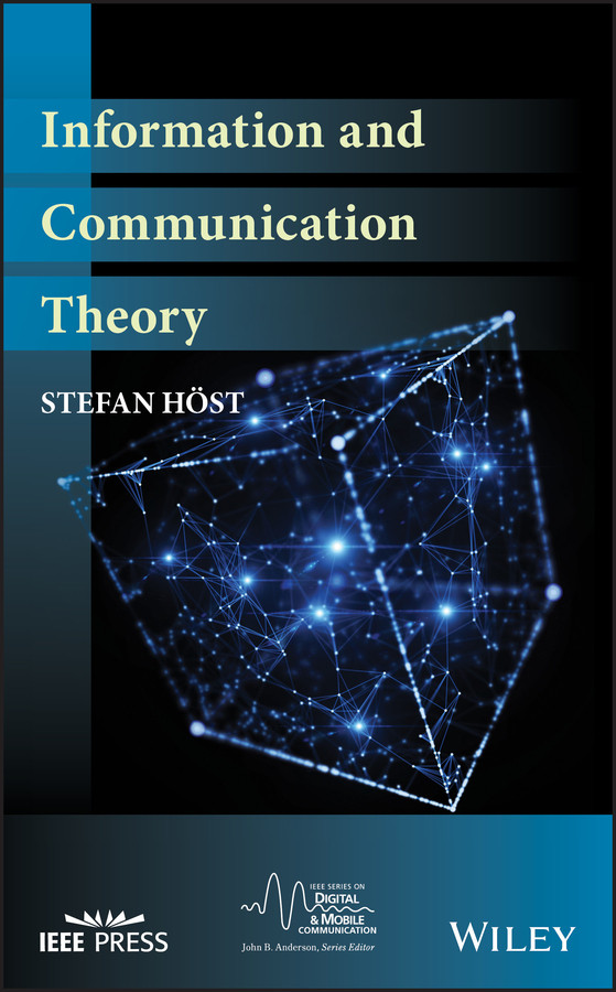 Information and Communication Theory (IEEE Series on Digital & Mobile Communication) book cover by Stefan Host