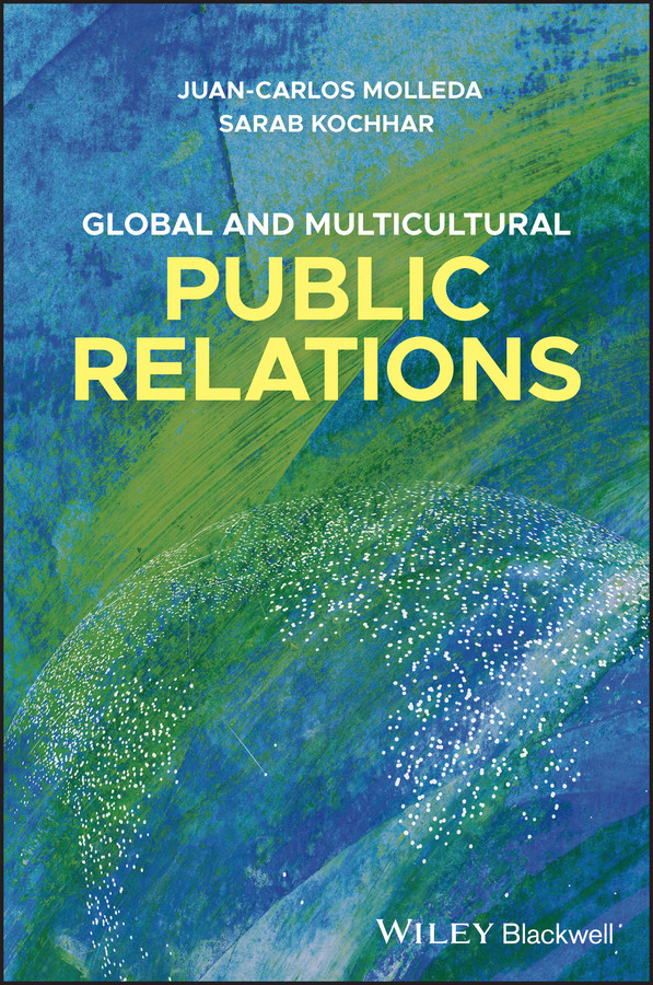 Global and Multicultural Public Relations book cover by Juan-Carlos Molleda, Sarab Kochhar