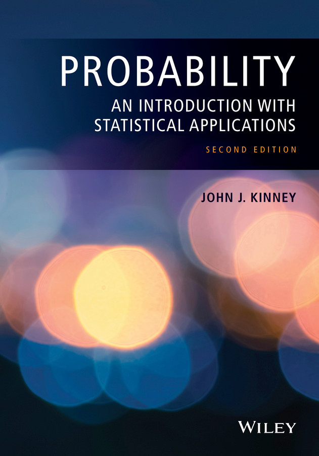 Probability: An Introduction with Statistical Applications book cover by John J. Kinney