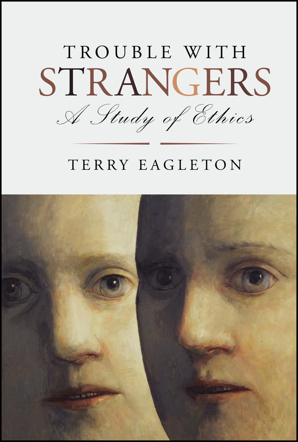 Trouble with Strangers: A Study of Ethics book cover by Terry Eagleton