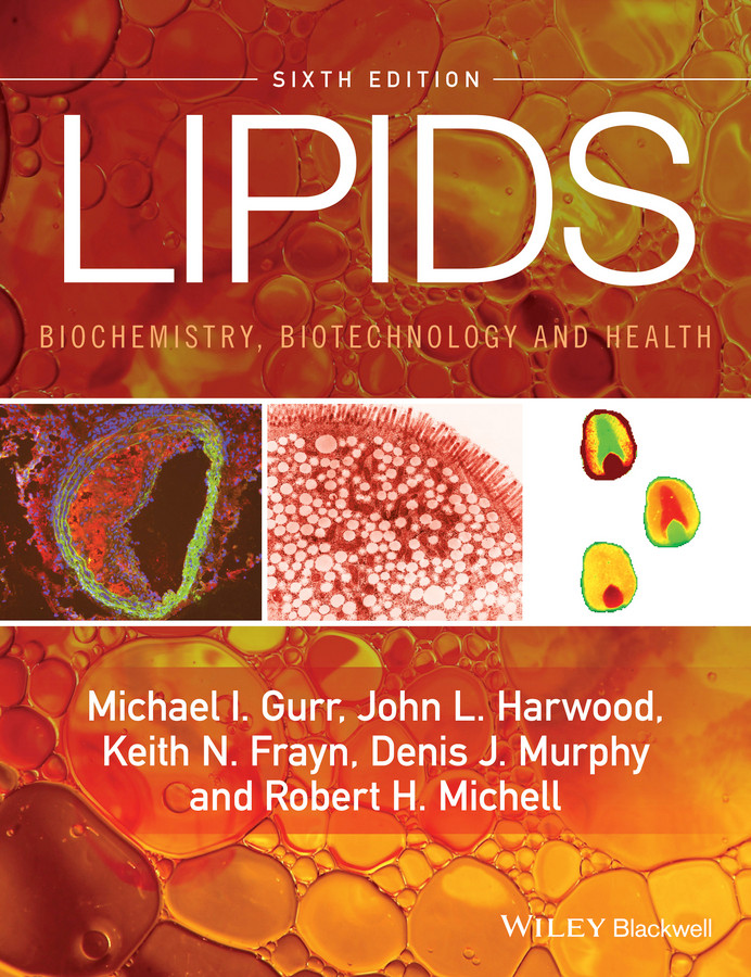 Lipids: Biochemistry, Biotechnology and Health book cover by Michael I. Gurr, John L. Harwood, Keith N. Frayn, Denis J. Murphy, Robert H. Michell