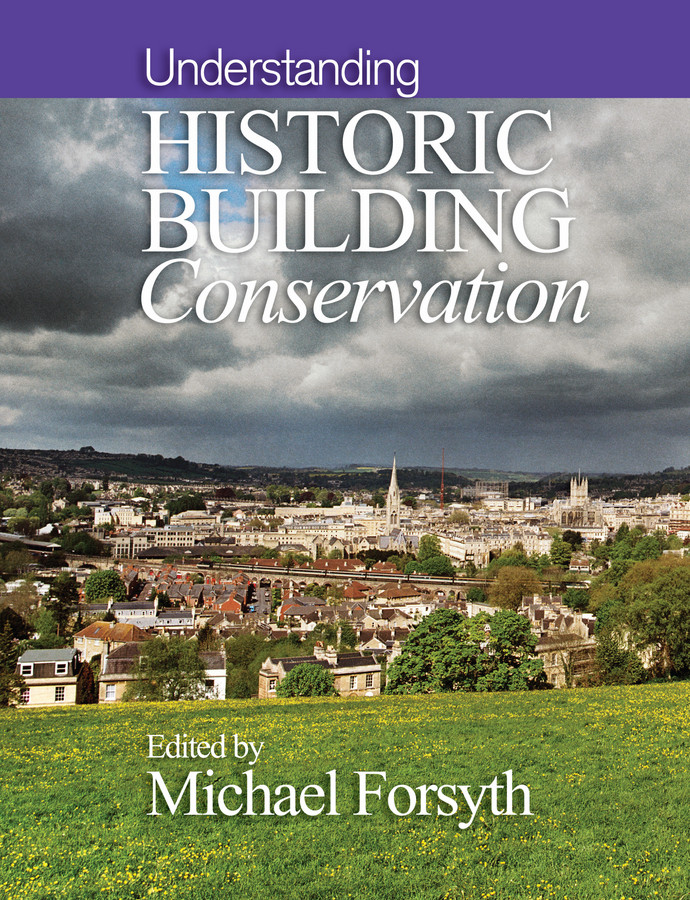 Understanding Historic Building Conservation (Historic Building Conservation) book cover by 