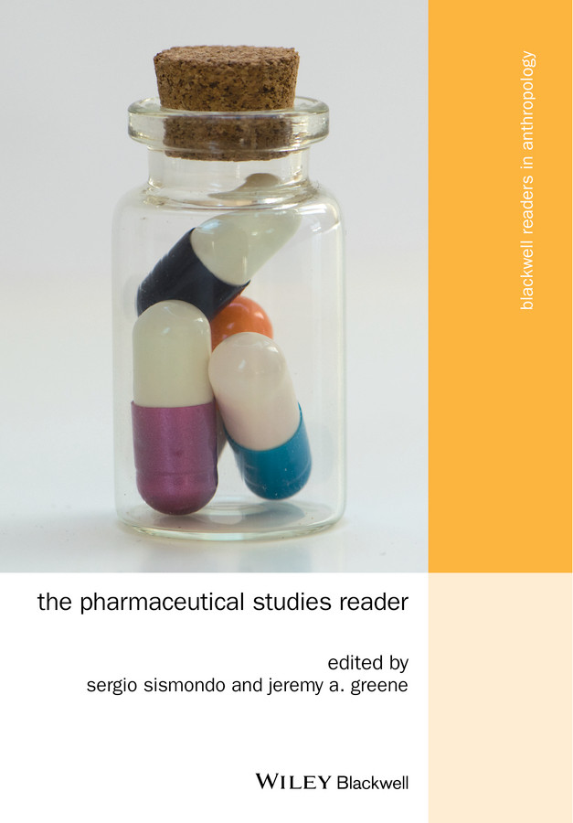 The Pharmaceutical Studies Reader (Wiley Blackwell Readers in Anthropology) book cover by 