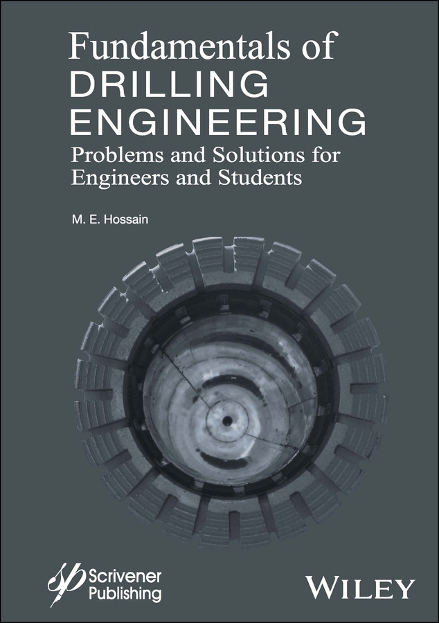 Fundamentals of Drilling Engineering: MCQs and Workout Examples for Beginners and Engineers (Wiley-Scrivener) book cover by M. E. Hossain