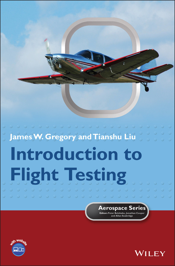 Introduction to Flight Testing (Aerospace Series) book cover by James W. Gregory, Tianshu Liu