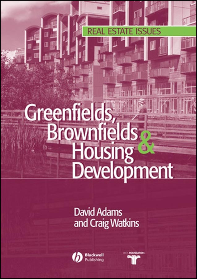 Greenfields, Brownfields and Housing Development (Real Estate Issues) book cover by David Adams, Craig Watkins