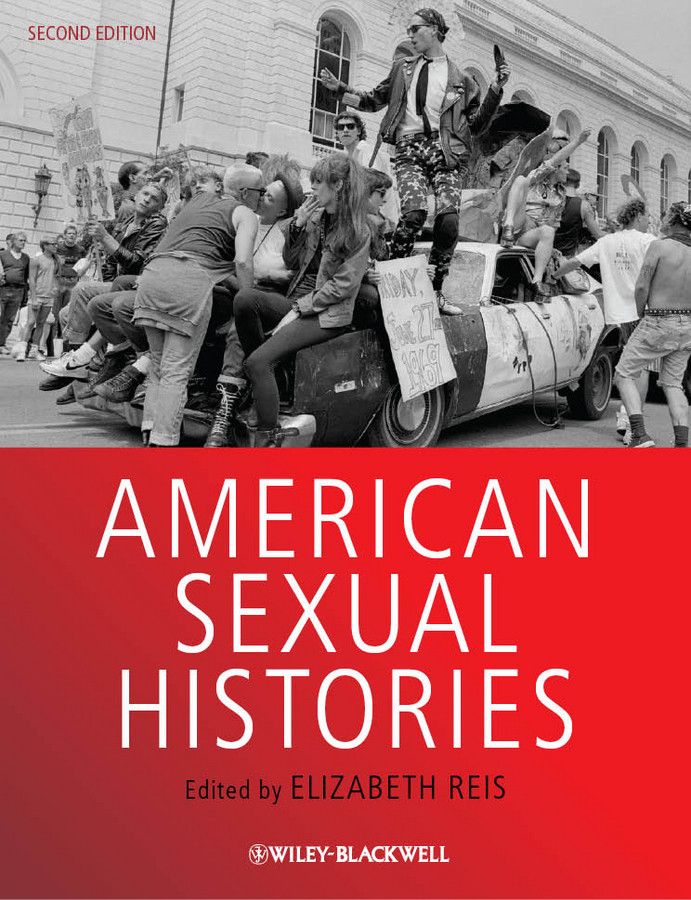 American Sexual Histories (Wiley Blackwell Readers in American Social and Cultural History) book cover by 