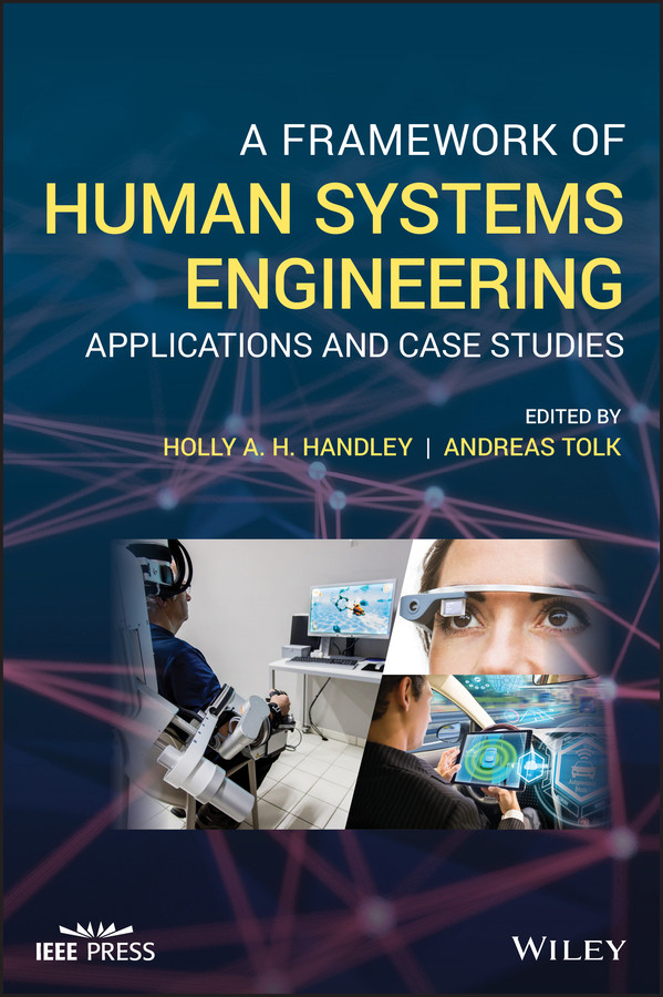 A Framework of Human Systems Engineering: Applications and Case Studies book cover by 