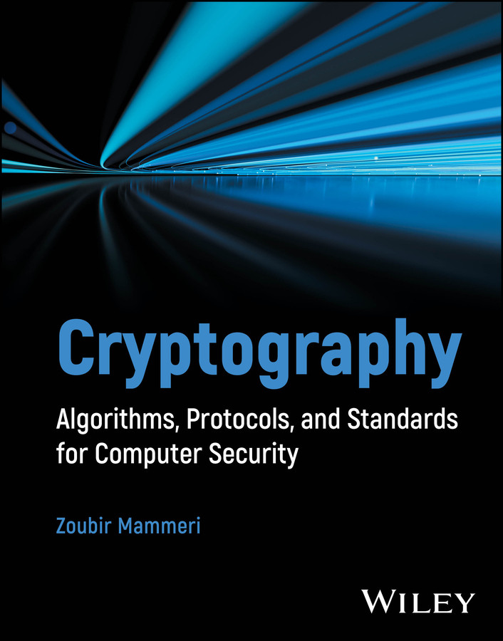 Cryptography: Algorithms, Protocols, and Standards for Computer Security book cover by Zoubir Mammeri