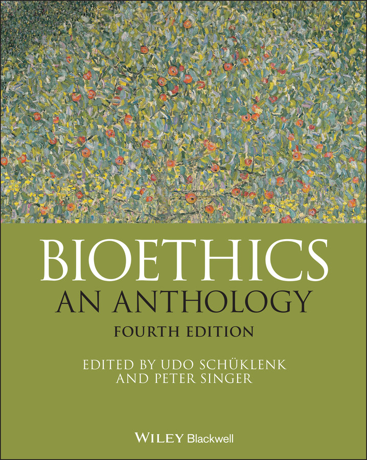Bioethics: An Anthology (Wiley Philosophy Anthologies) book cover by 