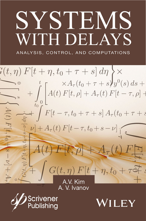 Systems with Delays: Analysis, Control, and Computations book cover by A. V. Kim, A. V. Ivanov