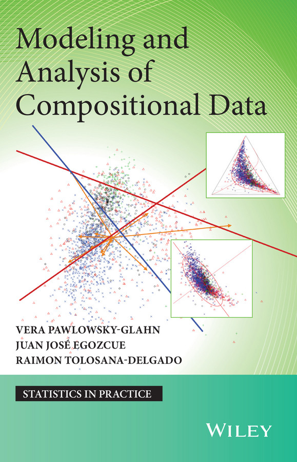 Modeling and Analysis of Compositional Data (Statistics in Practice) book cover by Vera Pawlowsky-Glahn, Juan José Egozcue, Raimon Tolosana-Delgado