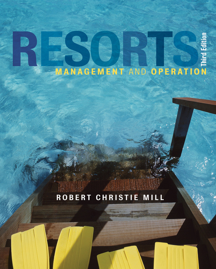 Resorts: Management and Operation book cover by Robert Christie Mill