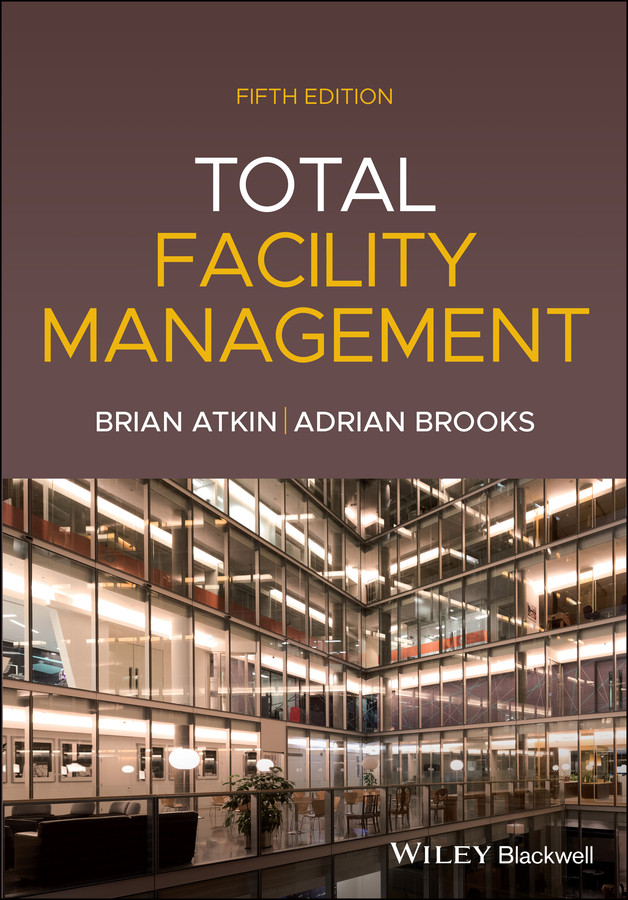 Total Facility Management book cover by Brian Atkin, Adrian Brooks