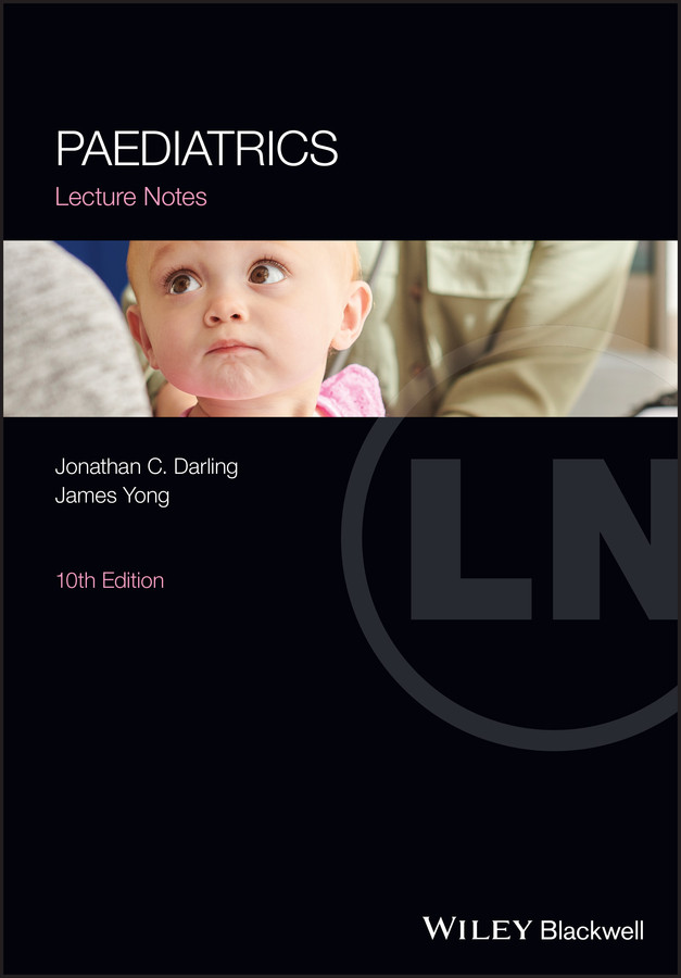Paediatrics Lecture Notes (Lecture Notes) book cover by Jonathan C. Darling, James Yong