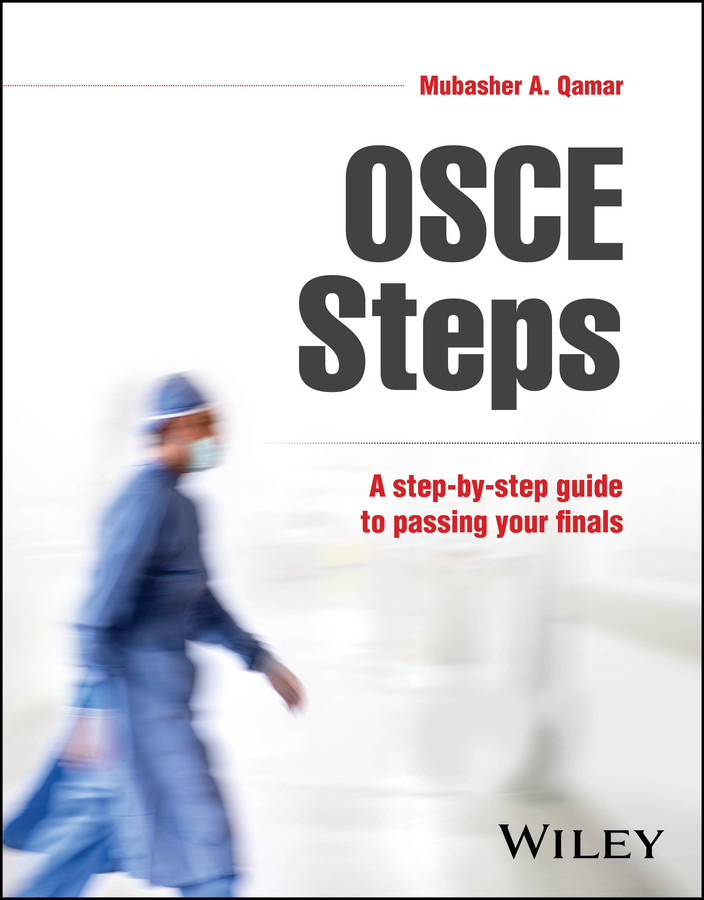 OSCE Steps: A Step-by-step Guide to Passing Your Finals book cover by Mubasher A. Qamar