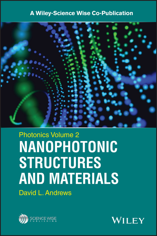 Photonics, Volume 2: Nanophotonic Structures and Materials (A Wiley-Science Wise Co-Publication) book cover by David L. Andrews