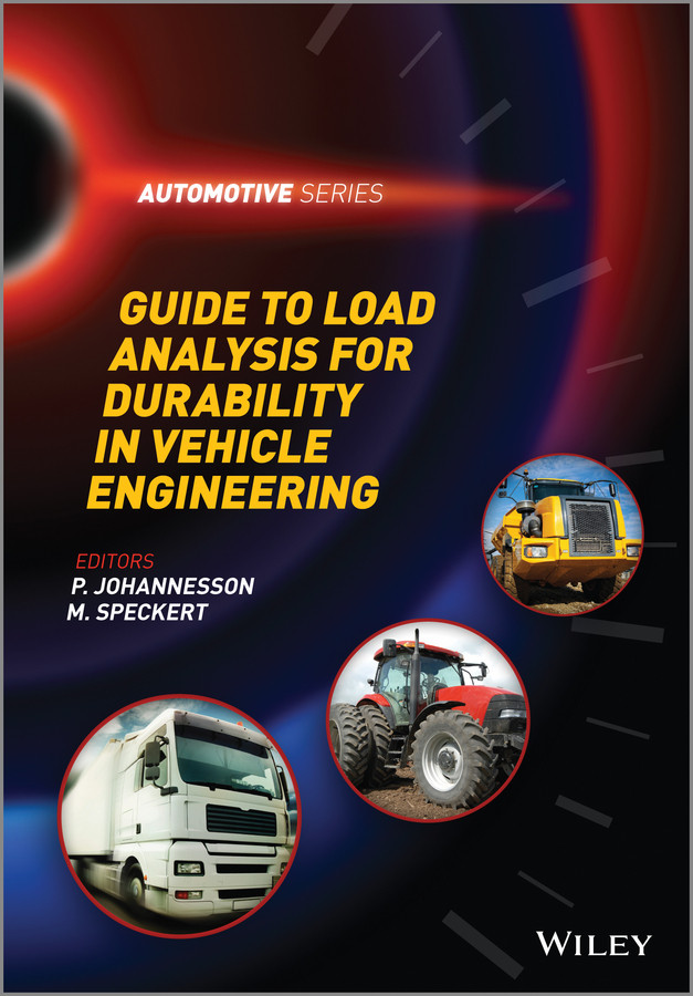 Guide to Load Analysis for Durability in Vehicle Engineering (Automotive Series) book cover by 