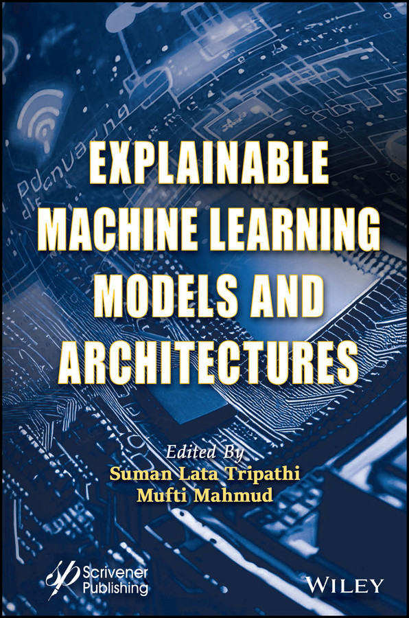 Explainable Machine Learning Models and Architectures book cover by 