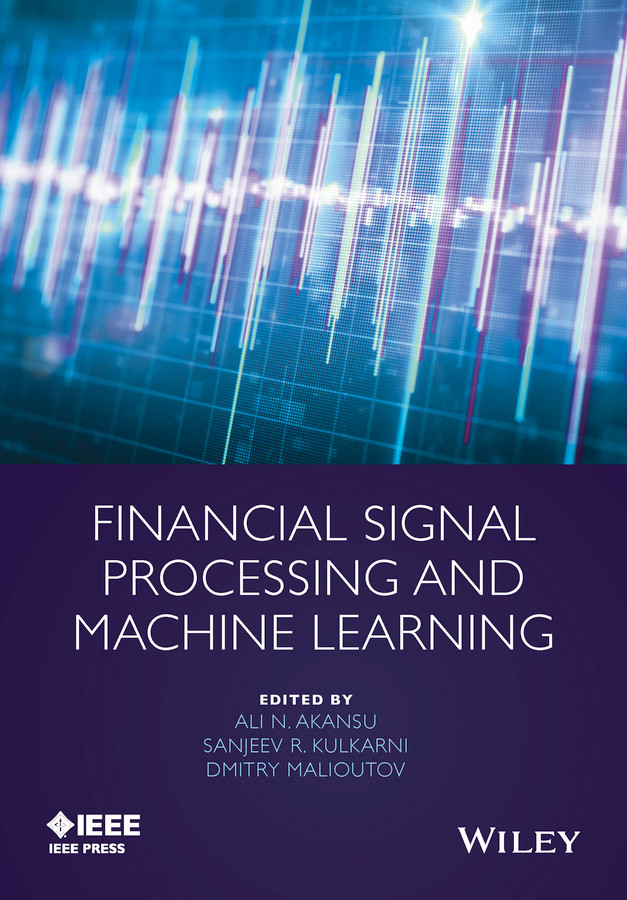 Financial Signal Processing and Machine Learning (IEEE Press) book cover by 