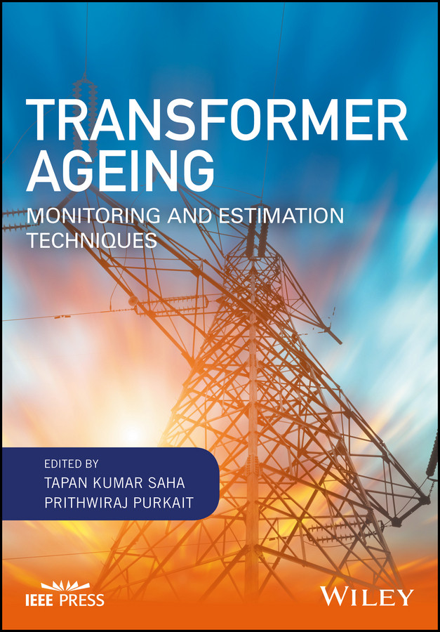Transformer Ageing: Monitoring and Estimation Techniques (IEEE Press) book cover by 