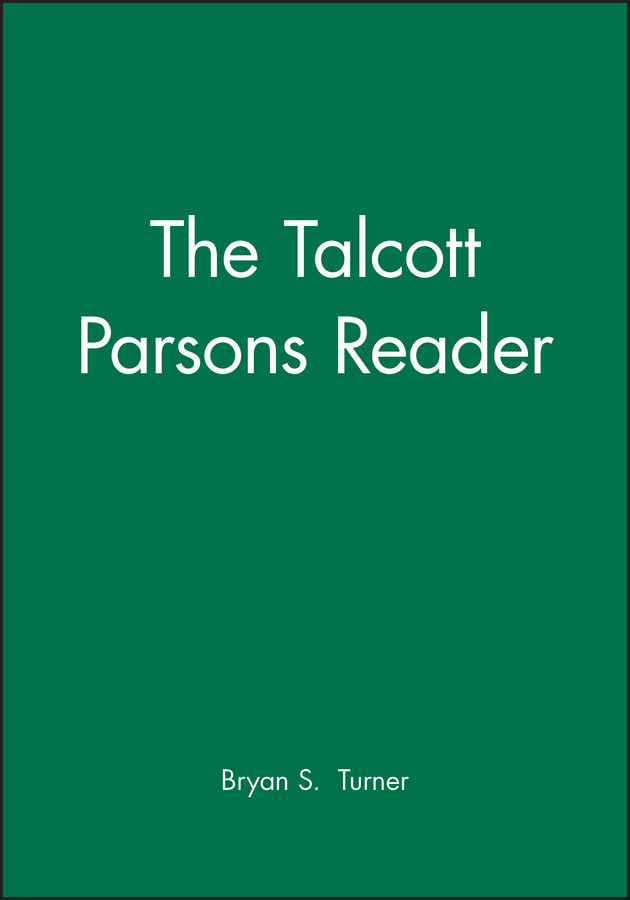 The Talcott Parsons Reader (Wiley Blackwell Readers) book cover by 