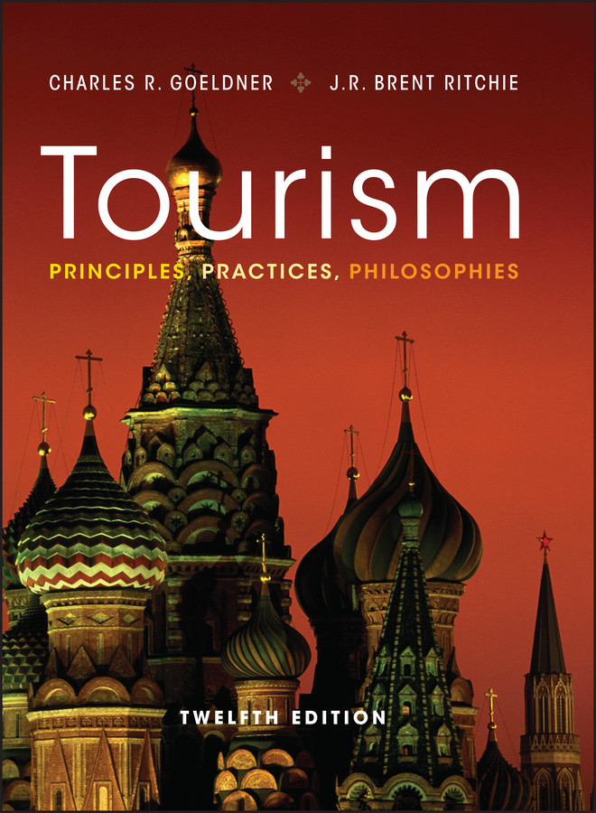 Tourism: Principles, Practices, Philosophies book cover by Charles R. Goeldner, J. R. Brent Ritchie