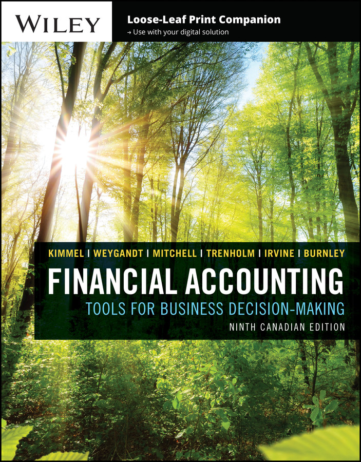 Financial Accounting: Tools for Business Decision Making book cover by Paul D. Kimmel, Jerry J. Weygandt, Jill E. Mitchell, Barbara Trenholm, Wayne Irvine, Christopher D. Burnley