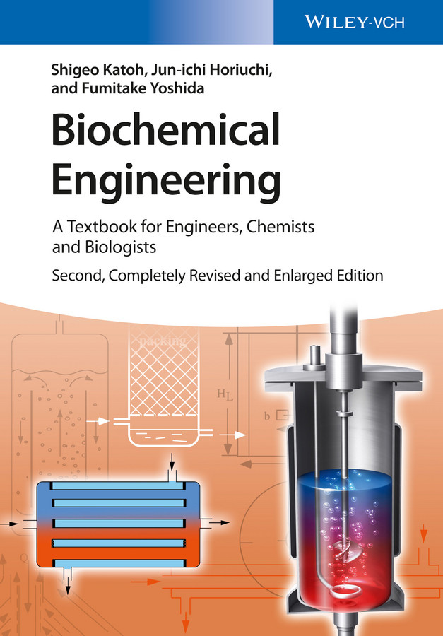 Biochemical Engineering: A Textbook for Engineers, Chemists and Biologists book cover by Shigeo Katoh, Jun-ichi Horiuchi, Fumitake Yoshida