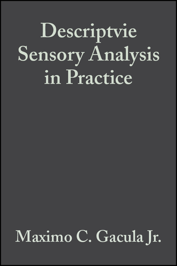 Descriptvie Sensory Analysis in Practice book cover by Maximo C. Gacula, Jr.
