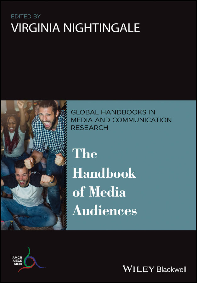 The Handbook of Media Audiences (Global Handbooks in Media and Communication Research) book cover by 