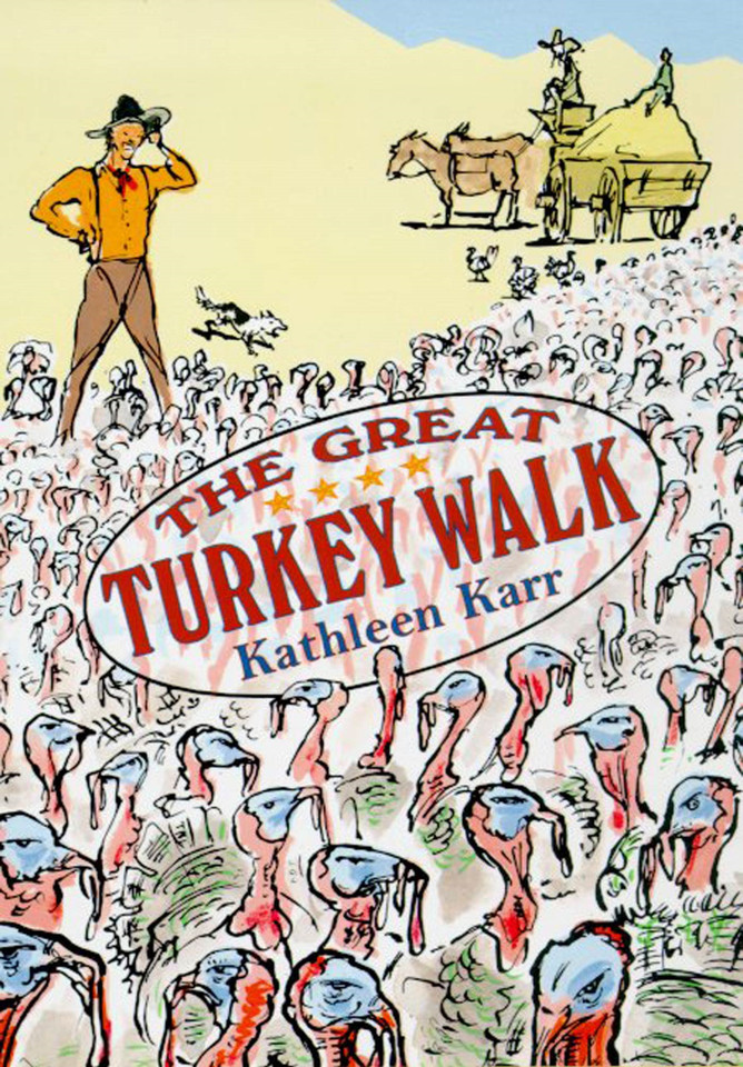 The Great Turkey Walk book cover by Kathleen Karr