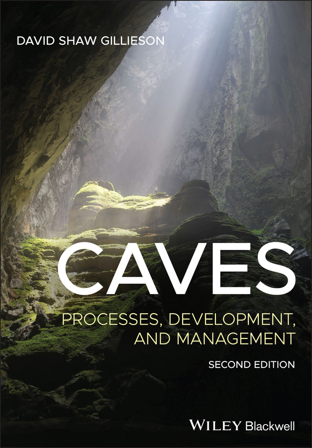 Caves: Processes, Development, and Management book cover by David Shaw Gillieson