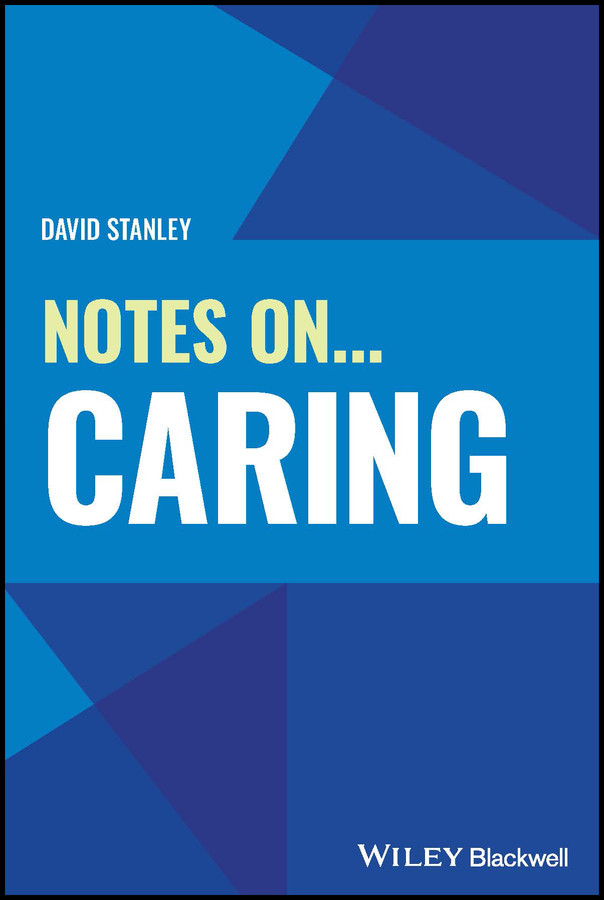 Notes On... Caring (Notes On (Nursing)) book cover by David Stanley