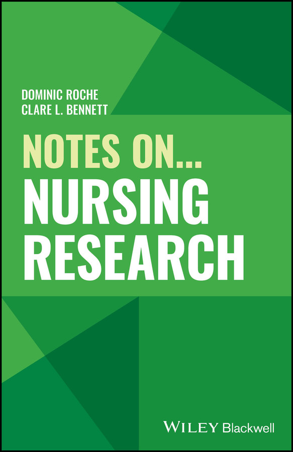 Notes On... Nursing Research (Notes On (Nursing)) book cover by Dominic Roche, Clare L. Bennett