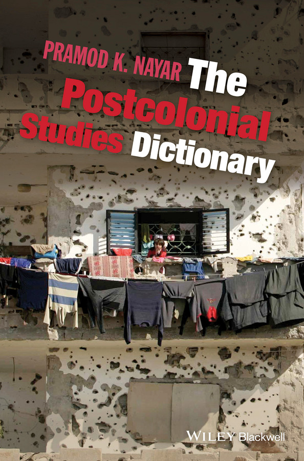 The Postcolonial Studies Dictionary book cover by Pramod K. Nayar