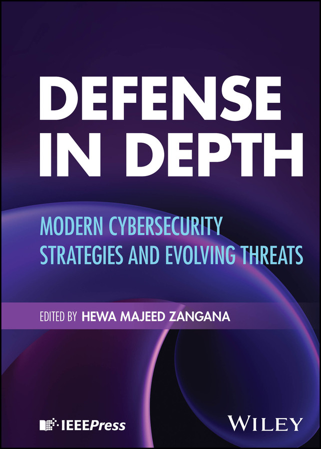 Defense in Depth: Modern Cybersecurity Strategies and Evolving Threats book cover by 