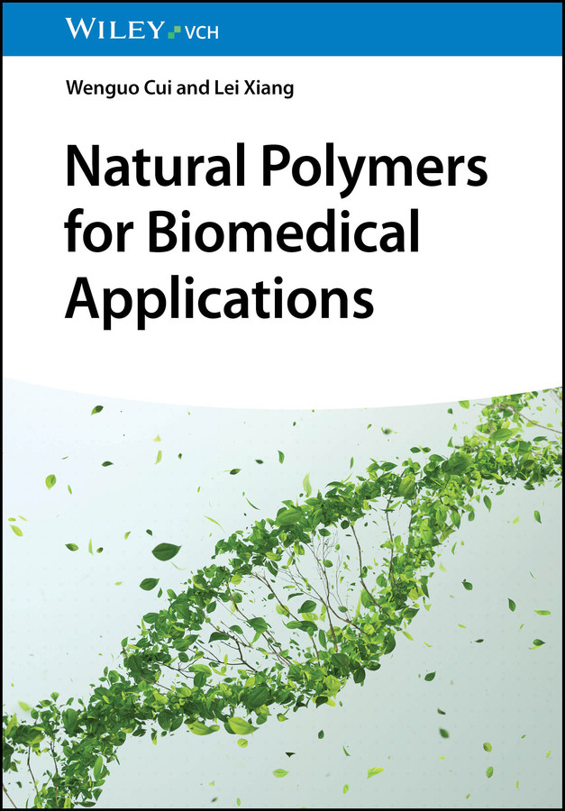 Natural Polymers for Biomedical Applications book cover by Wenguo Cui, Lei Xiang