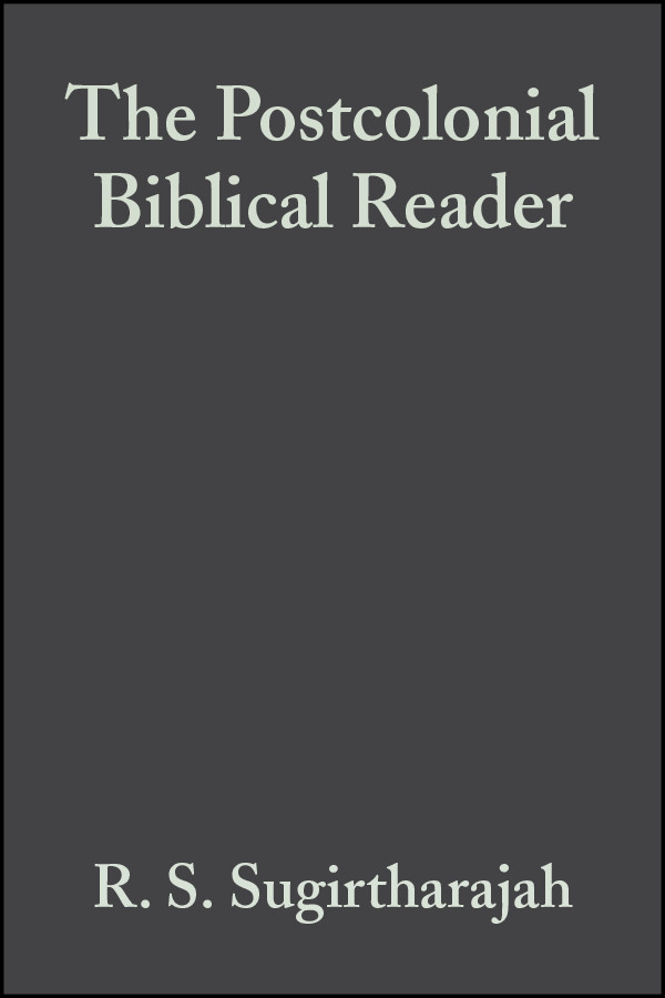 The Postcolonial Biblical Reader book cover by R. S. Sugirtharajah