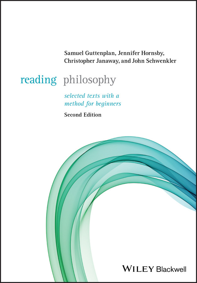 Reading Philosophy: Selected Texts with a Method for Beginners (Reading Philosophy) book cover by Samuel Guttenplan, Jennifer Hornsby, Christopher Janaway, John Schwenkler