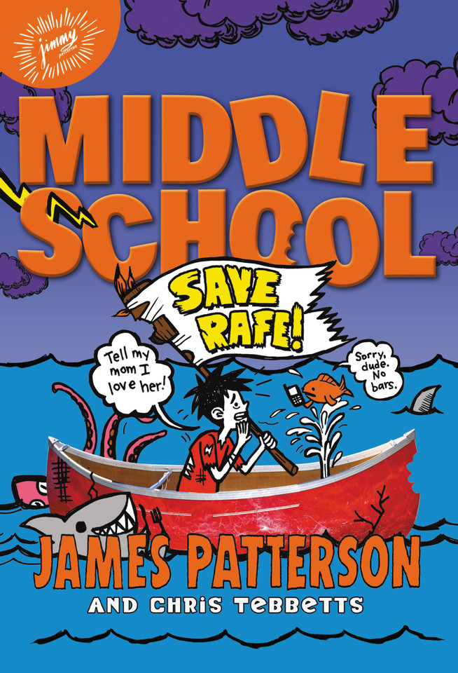 Middle School: Save Rafe! (Middle School #6) book cover by Chris Tebbetts, James Patterson